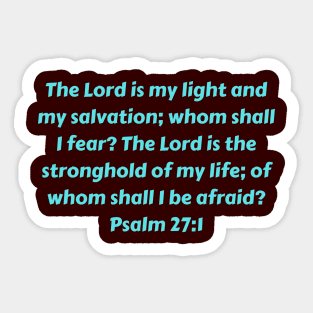 Bible Verse Psalm 27:1 Sticker